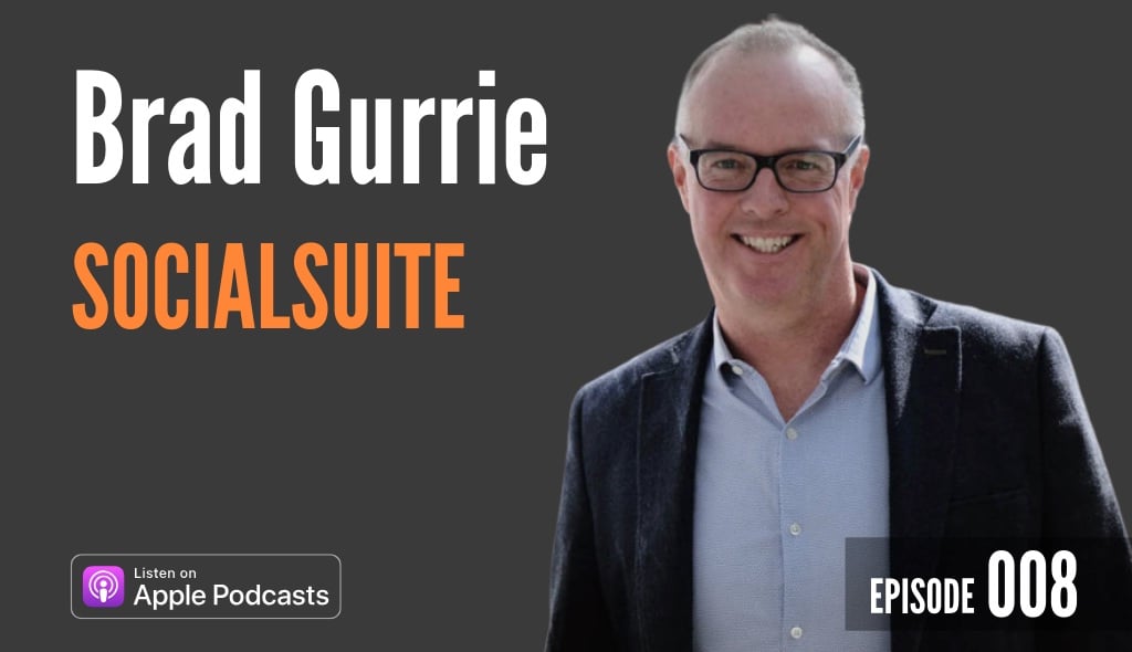 brad Gurrie from Socialsuite on the future nation podcast