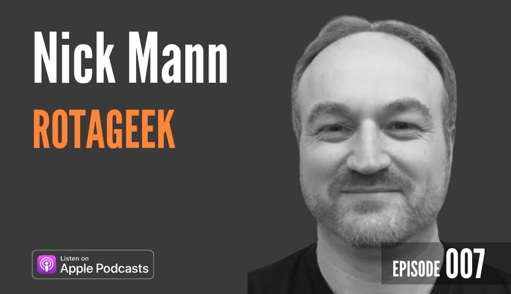 You are currently viewing How Rotageek is re-inventing employee scheduling, with Nick Mann | Episode 007